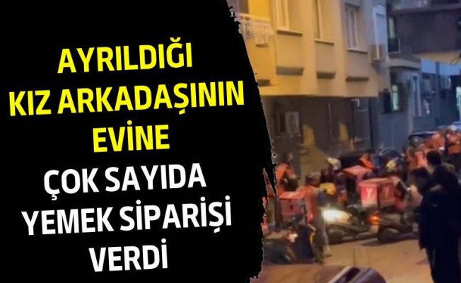 İzmir'de ilginç olay: Ayrıldığı kız arkadaşının evine çok sayıda yemek siparişi verdi